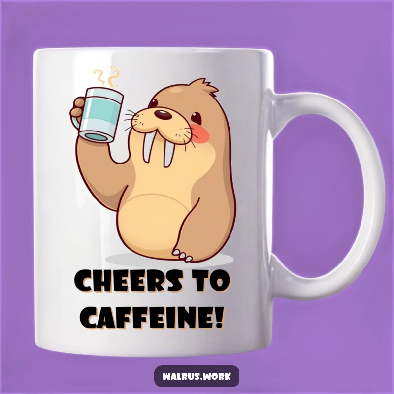 Funny Kawaii Walrus Toast Mug - Hilarious Cheers to Coffee Lovers!