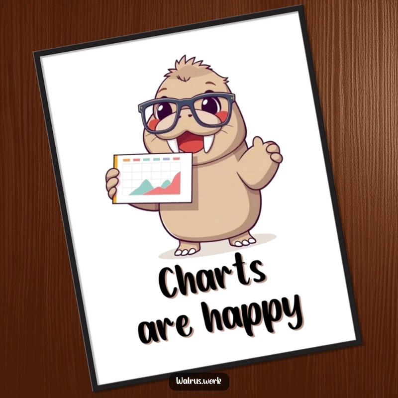 Funny poster showing a happy walrus wearing oversized glasses, enthusiastically presenting a chart with a smiling face.