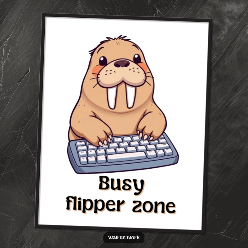 Funny walrus typing poster displaying a walrus with flippers awkwardly operating a computer keyboard, generating amusement and office humor.