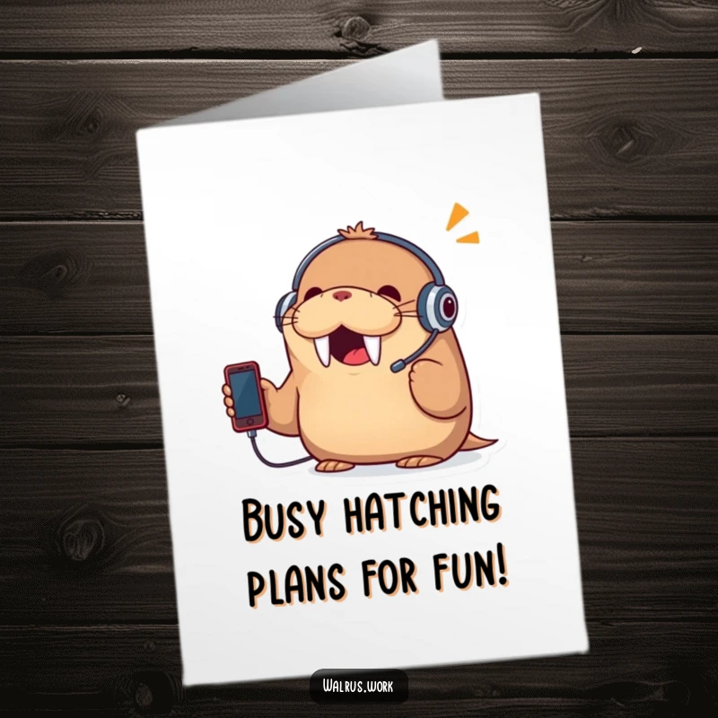 Funny Free Printable Walrus Birthday Card: Cheerful walrus in headset talks on tiny phone, looking busy and happy.