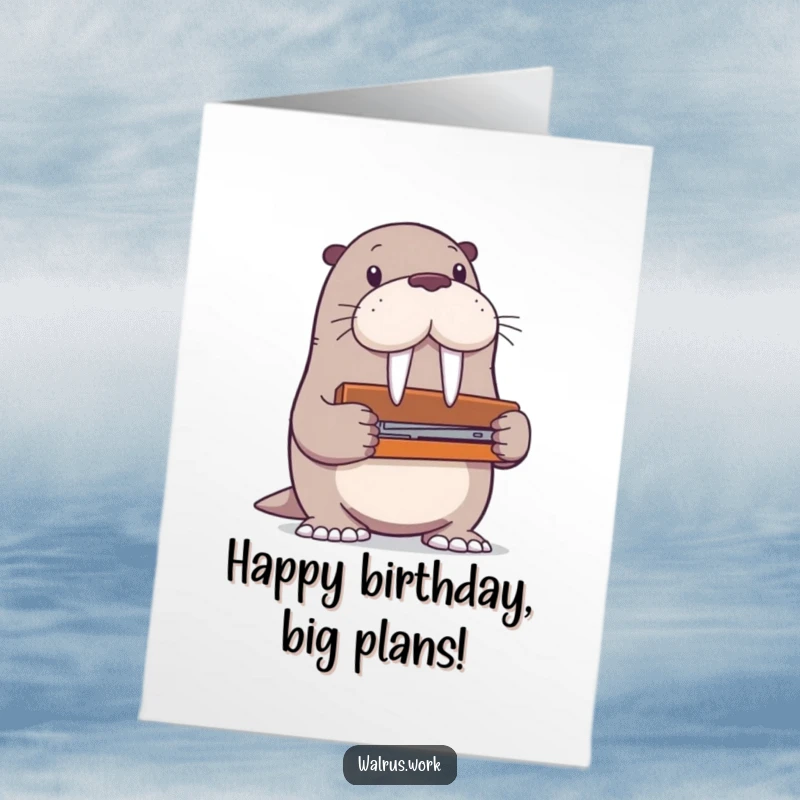 Funny Free Printable Birthday Card: A walrus struggles comically to operate a stapler that is comically oversized for its flippers.