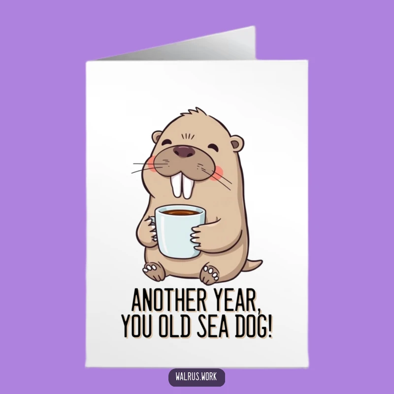 Funny Free Printable Walrus Coffee Birthday Card - Downloadable DIY Gift