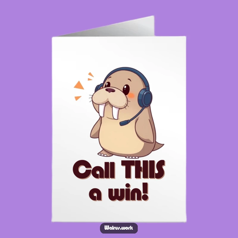 Free Printable Congrats Card: Walrus Headset - Funny Downloadable Celebration