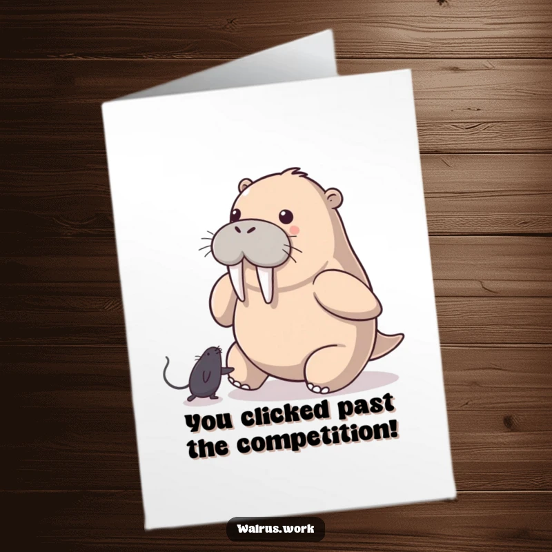 Funny Free Printable Congrats Card: A determined walrus playfully chases a runaway computer mouse pointer with focus.