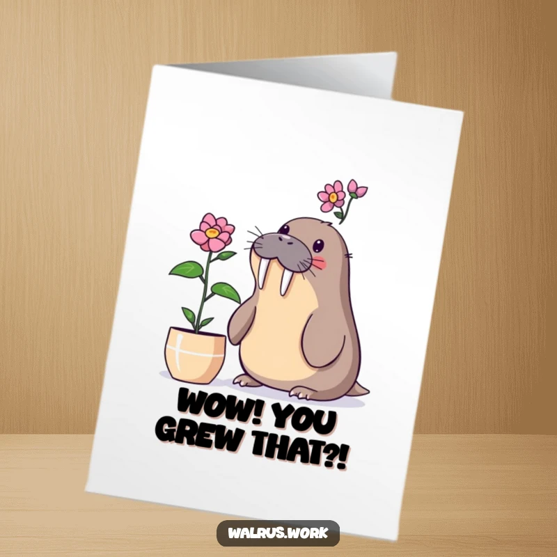 Funny Free Printable Congratulations Card: A walrus wide-eyed at a desk plant's bloom, celebrating growth, 'Print at Home' downloadable art.
