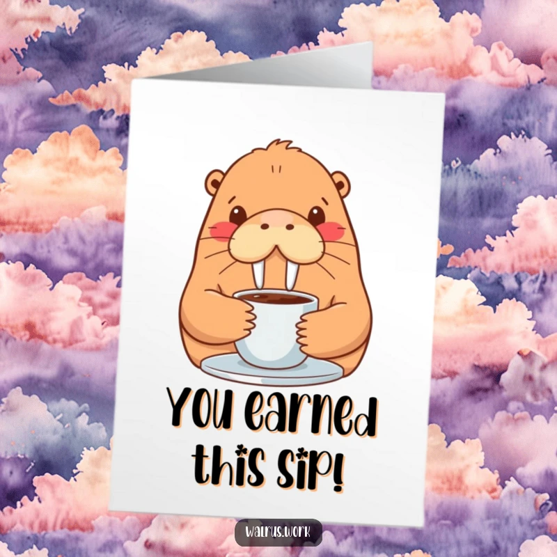 Funny Free Printable Congratulations Card: Walrus happily sipping coffee, perfect for celebrating wins.