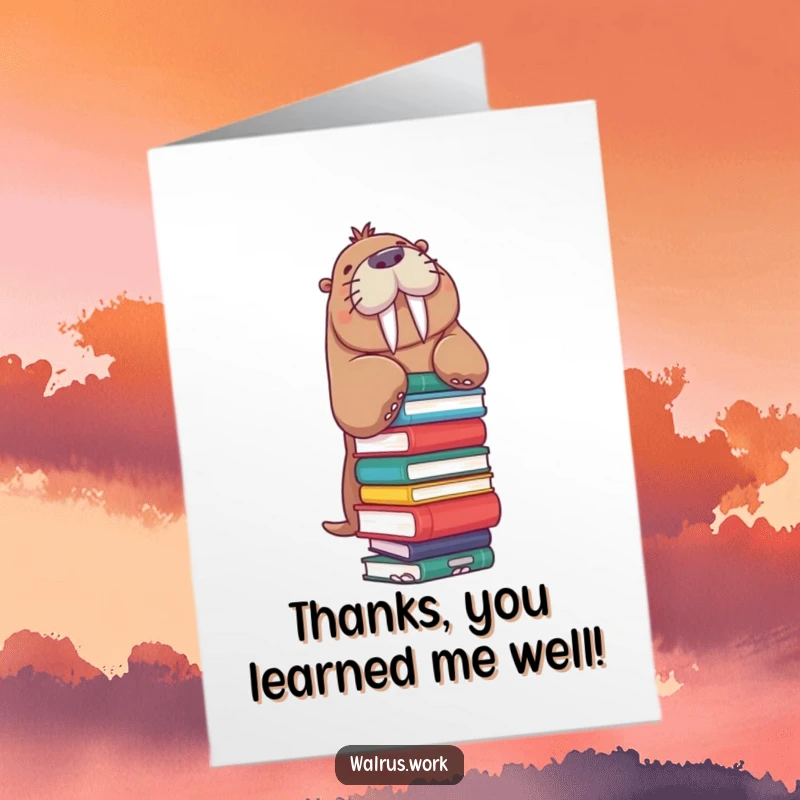 Funny Free Printable Thank You Card: A walrus humorously juggles a precarious stack of books, expressing thanks.
