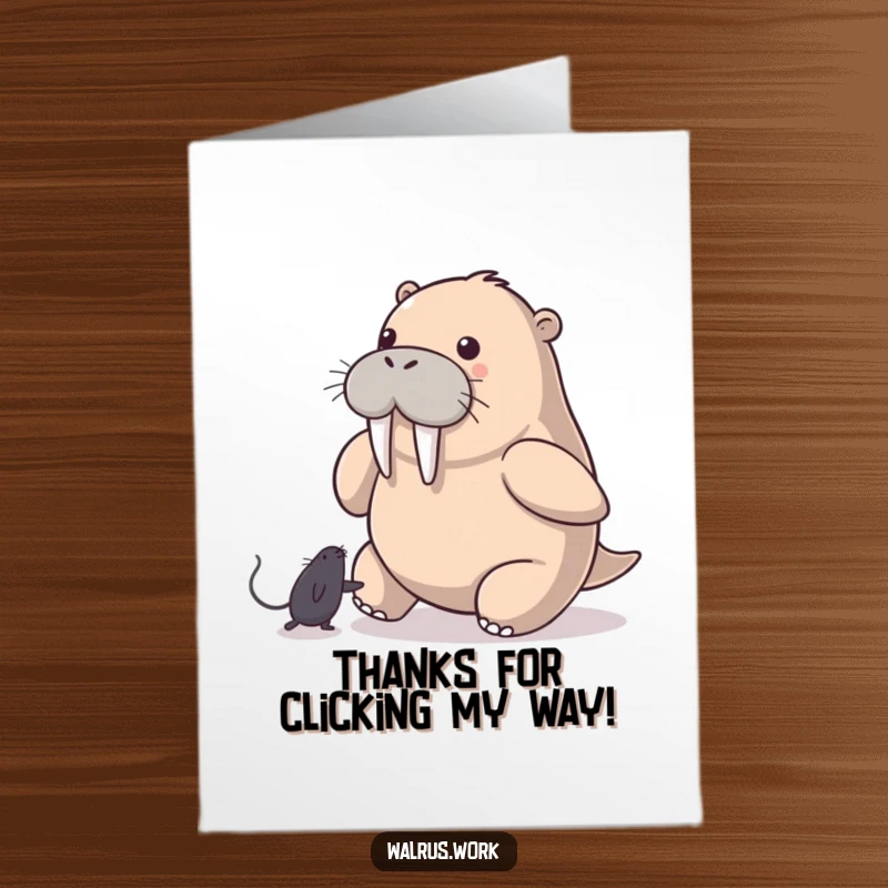 Funny Free Printable Thank You Card: A cute walrus playfully pursues a computer mouse pointer, symbolizing pursuit of thanks.