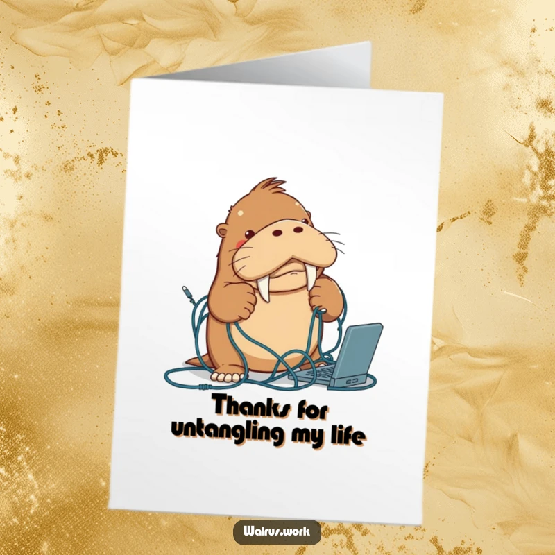 Funny Free Printable Thank You Card: A determined walrus is shown mid-struggle with a chaotic knot of computer cables.