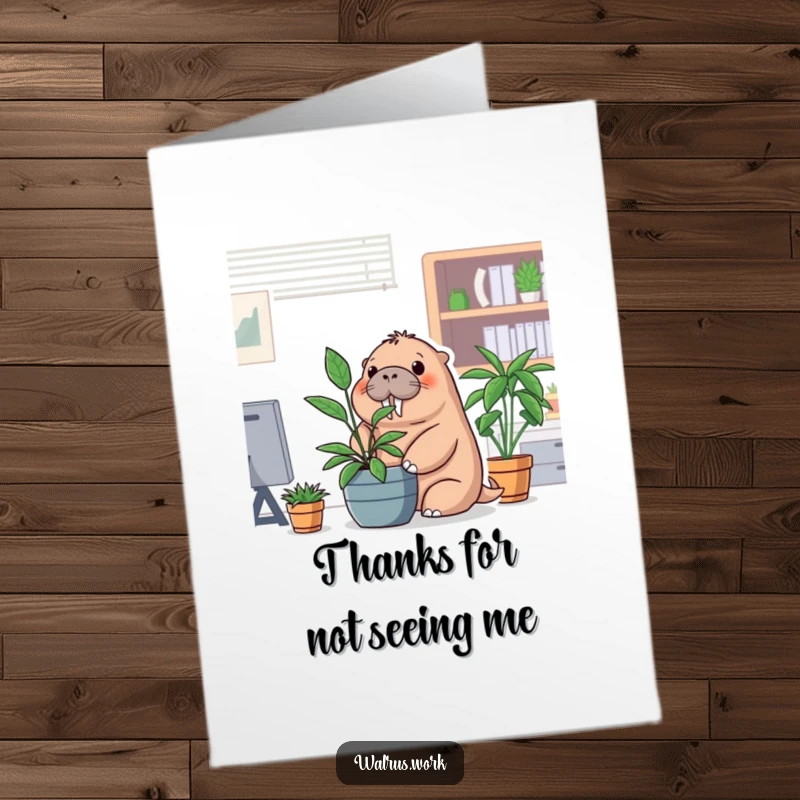 Funny Free Printable Thank You Card: A walrus playfully hides behind an office plant, offering thanks with a grin.