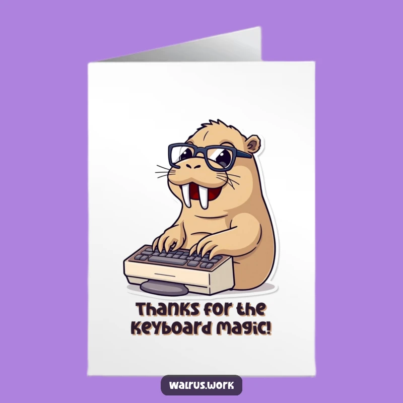 Funny Free Printable Walrus Typing Thank You Card - Downloadable DIY Gift