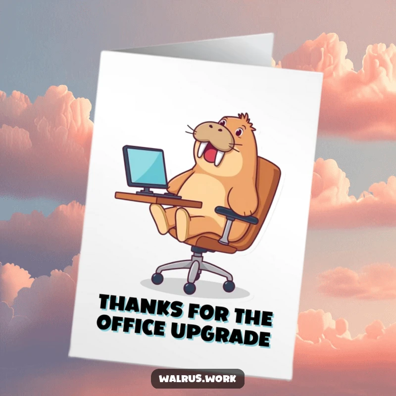 Funny free printable thank you card: a walrus gleefully riding an office chair, expressing thanks with a hilarious flair.