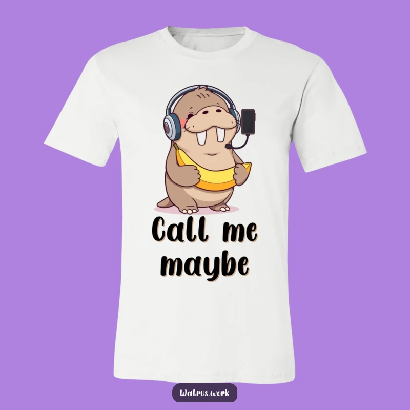 Funny Walrus Banana Call T-Shirt: Stay Connected (Sort Of) with Humor